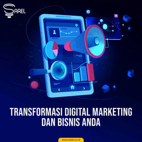 Transformasi Digital Marketing dan Bisnis Anda