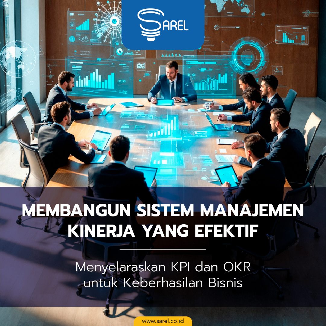 Membangun Sistem Manajemen Kinerja Yang Efektif